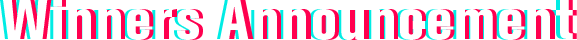 Winners Announcement