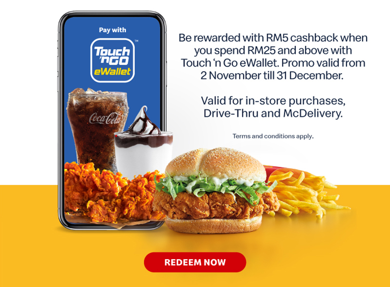 Be rewarded with RM5 cashback when you spend RM25 and above with Touch 'n Go eWallet. Promo valid from 2 November till 31 December. 