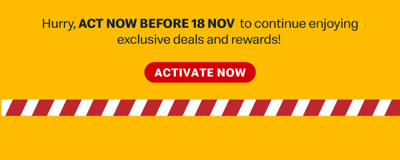 Hurry, ACT NOW BEFORE 18 NOV to continue enjoying McD App exclusive deals and rewards!
