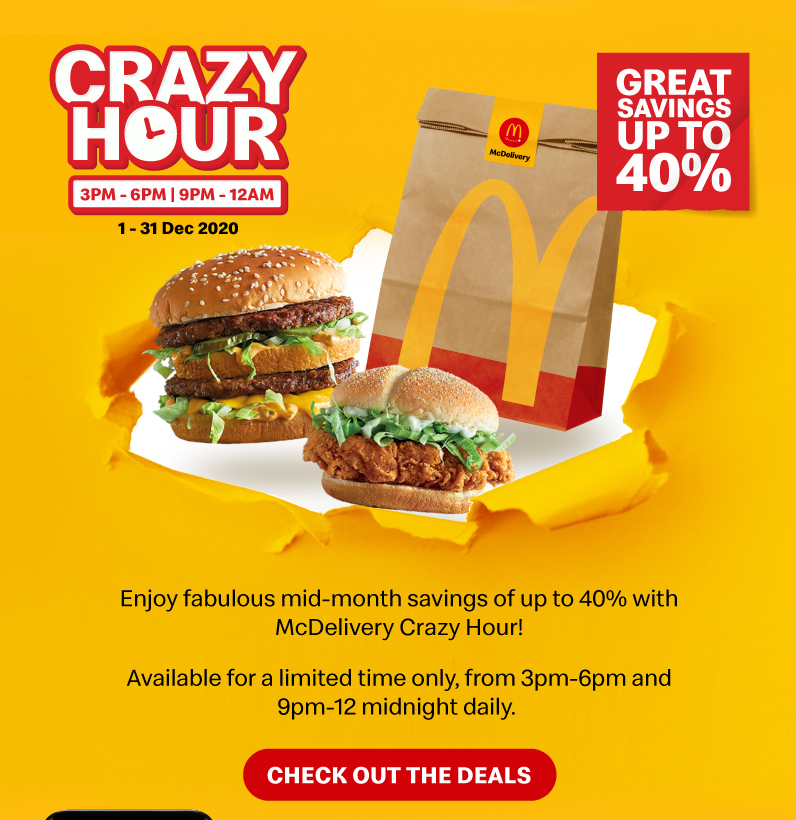Enjoy fabulous mid-month savings of up to 40% with McDelivery Crazy Hour!