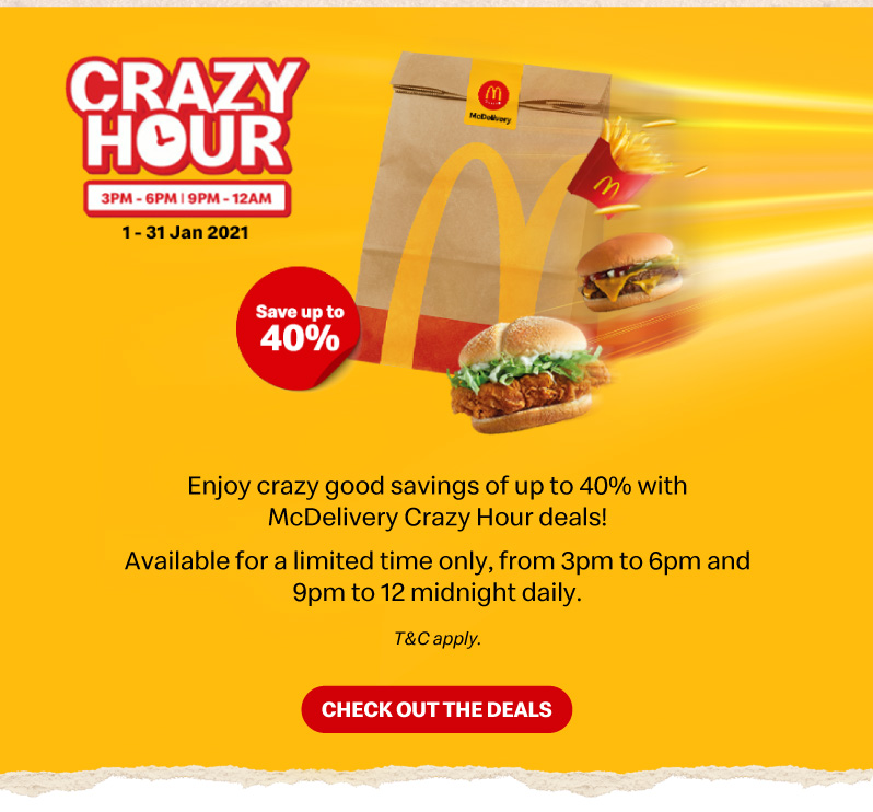 Enjoy crazy good savings of up to 40% with McDelivery Crazy Hour deals!
