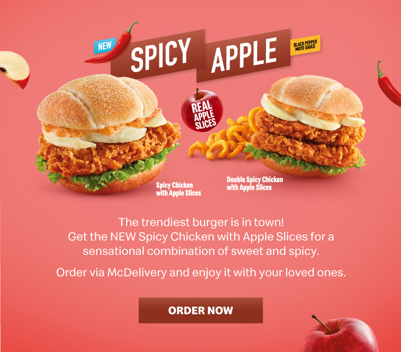 The trendiest burger is in town! Get the NEW Spicy Chicken with Apple Slices for a sensational combination of sweet and spicy.