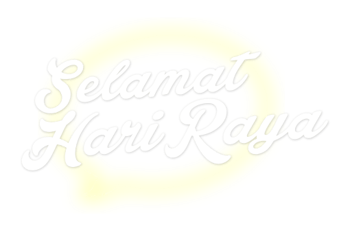 Shout Selamat Hari Raya at
            the payment counter