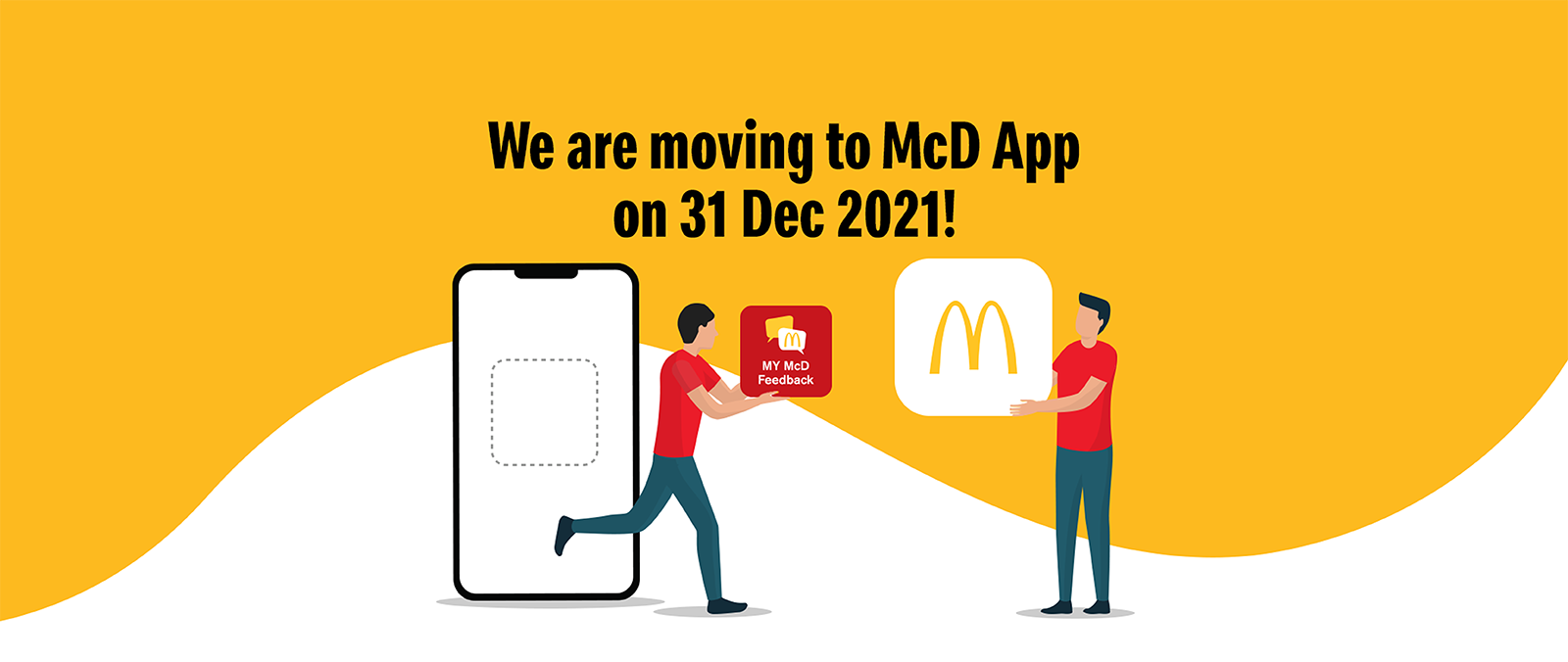 McDonald's Malaysia My McD Feedback App is moving to McD App on 31